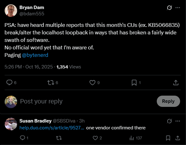 @bdam555 on X: "PSA: have heard multiple reports that this month's CS (ex. KB5066835) break/alter the hocalhost loopback in ways that has broken a fairly wide swath of software