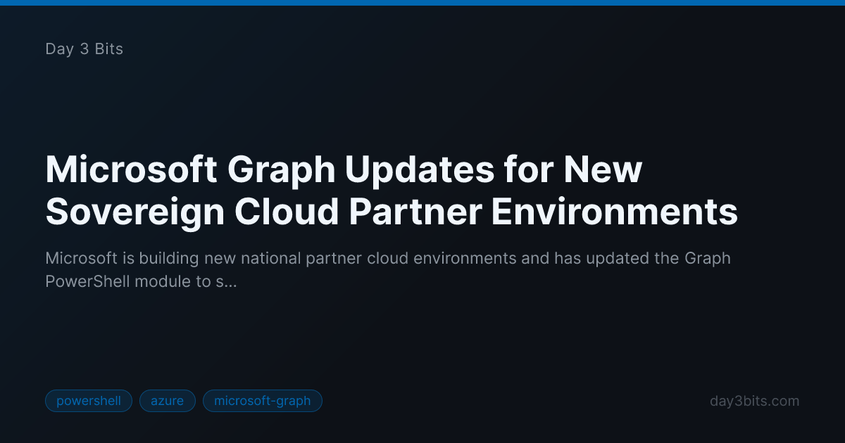 Microsoft Graph Updates for New Sovereign Cloud Partner Environments ...
